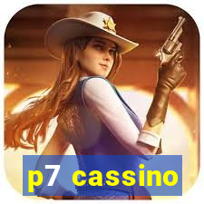 p7 cassino